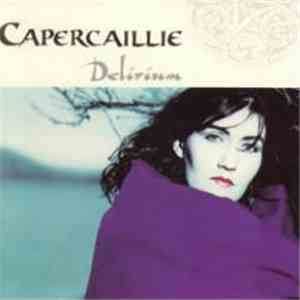 Capercaillie - Delirium flac album