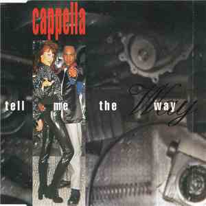Cappella - Tell Me The Way flac album