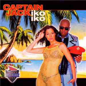 Captain Jack - Iko Iko flac album