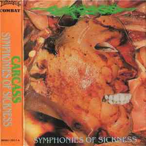 Carcass - Symphonies Of Sickness flac album