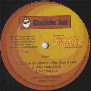 Carlton Livingston / Jah Melodie - Who Dem A Fool / Take I Home flac album