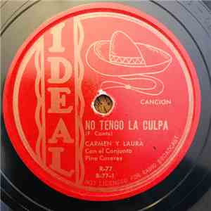 Carmen Y Laura ,Con El Conjunto Pine Caceres - No Tengo La Culpa flac album
