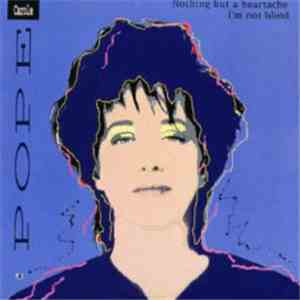 Carole Pope - Nothing But A Heartache / I'm Not Blind flac album