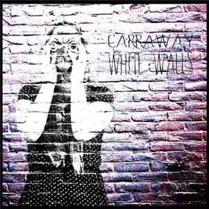 Carraway - White Walls flac album