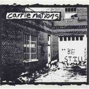 Carrie Nations  - Be Still flac album