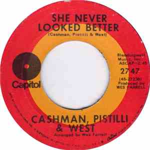 Cashman, Pistilli & West - Goodbye Jo / She Never Looked Better flac album