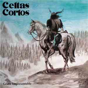 Celtas Cortos - Gente Impresentable flac album
