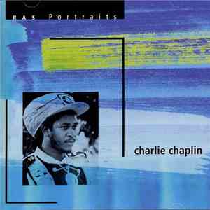 Charlie Chaplin  - RAS Portraits flac album