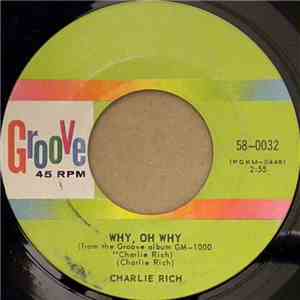 Charlie Rich - Why, Oh Why / Lady Love flac album