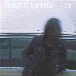 Charlotte Carpenter - Fire flac album