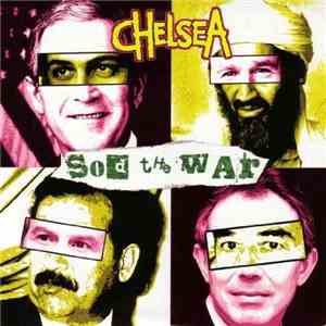 Chelsea  - Sod The War flac album