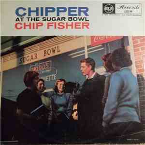 Chip Fisher With Leroy Kirkland's Band - Chipper At The Sugar Bowl flac album