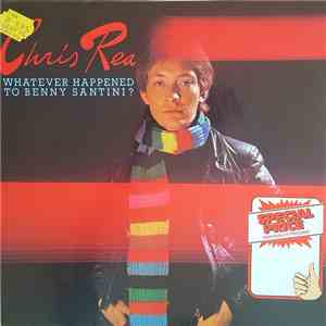 Chris Rea - Whatever Happened To Benny Santini? flac album