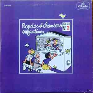 Chœurs Des Enfants De Paris / Les Petits Choristes De L'Ecole Jules Ferry - Rondes Et Chansons Enfantines Vol. 2 flac album