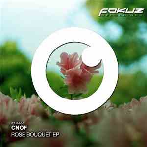 Cnof - Rose Bouquet EP flac album