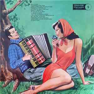 Complesso Folkloristico di Mario Piovano Cantano Franco Trincale, Liliana , Cisa Bisagni - Folklore Italiano N° 5 flac album