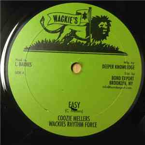 Coozie Mellers, Wackies Rhythm Force - Easy / You Move flac album