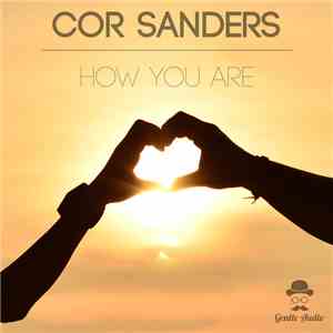 Cor Sanders - How You Are flac album