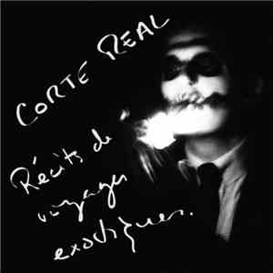 Corte Real - Récits De Voyages Exotiques flac album