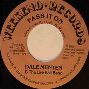 Dale Menten & The Live Bait Band - Pass It On/Boat Butt flac album
