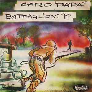 Dante Laghi - Caro Papà / Battaglioni "M" flac album