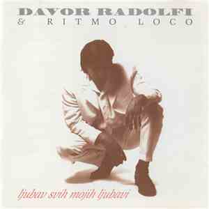 Davor Radolfi & Ritmo Loco - Ljubav Svih Mojih Ljubavi flac album