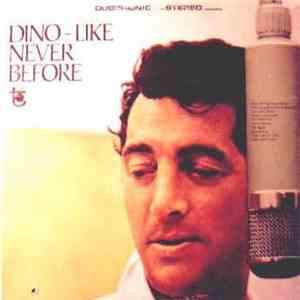 Dean Martin - Dino - Like Never Before flac album