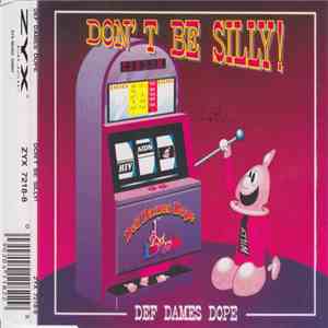 Def Dames Dope - Don't Be Silly! flac album