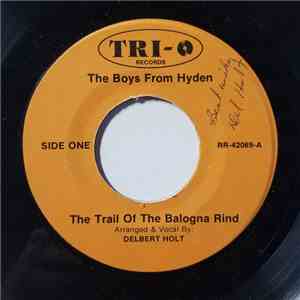 Delbert Holt - The Trail Of The Balogna Rind / Little Birdie flac album