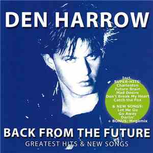 Den Harrow - Back From The Future flac album
