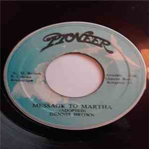 Dennis Brown - Message To Martha flac album