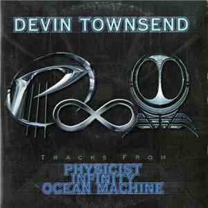 Devin Townsend - Tracks From Physicist Infinity Ocean Machine flac album