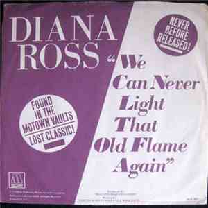 Diana Ross - We Can Never Light That Old Flame Again flac album