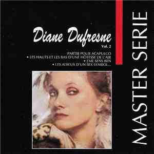 Diane Dufresne - Master Serie Vol. 2 flac album