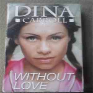 Dina Carroll - Without Love flac album