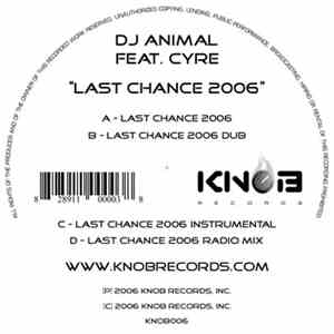 DJ Animal Featuring Cyre - Last Chance 2006 flac album