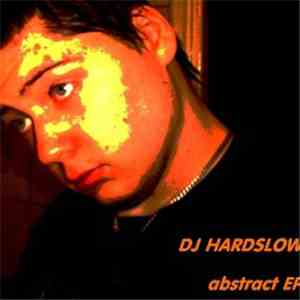 Dj Hardslow - Abstract EP flac album