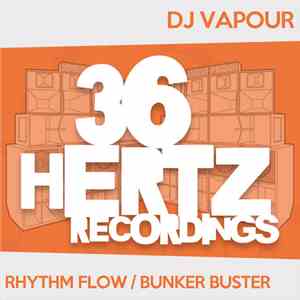 DJ Vapour - Rhythm Flow / Bunker Buster flac album