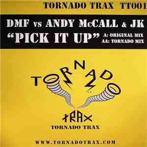 DMF Vs Andy McCall & JK - Pick It Up flac album