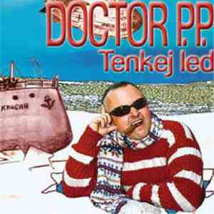 Doctor P. P. - Tenkej Led flac album