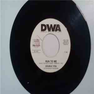 Double You / CB Milton - Run To Me / It's A Loving Thing flac album