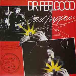 Dr. Feelgood - As It Happens + The Feelgoods Encore E.P. flac album