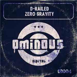 D-Railed - Zero Gravity flac album