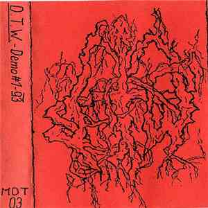 D.T.W. - Demo # 1 - 93 flac album