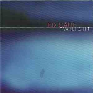 Ed Calle - Twilight flac album