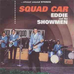 Eddie And The Showmen - Squad Car flac album
