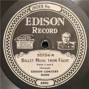Edison Concert Orchestra - Ballet Music From Faust / Benediction Of The Poignards flac album