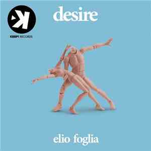 Elio Foglia - Desire flac album