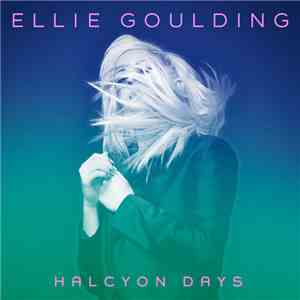 Ellie Goulding - Halcyon Days flac album