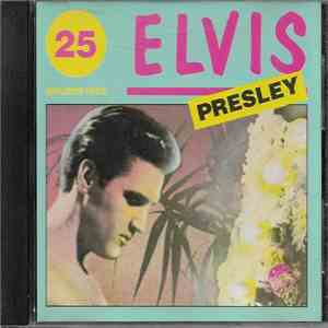Elvis Presley - 25 Golden Hits flac album
